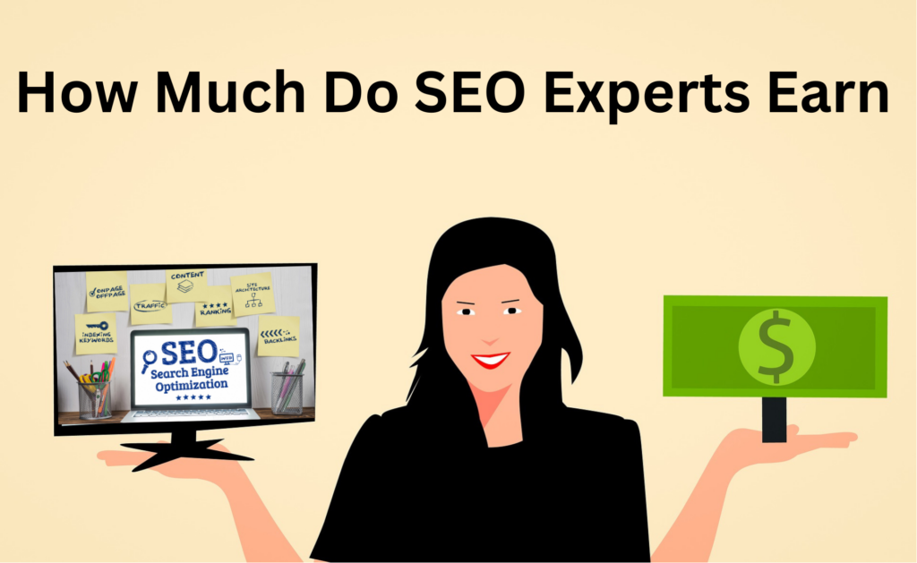 How Much Do SEO Experts Earn