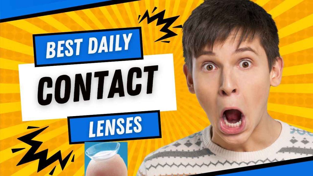 best daily contact lenses