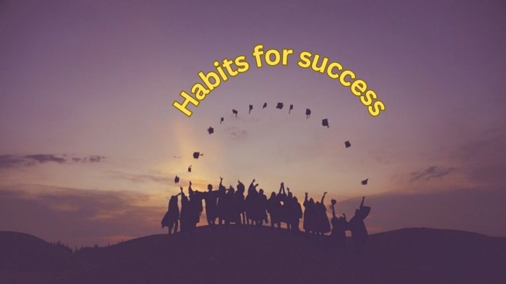 habits for success