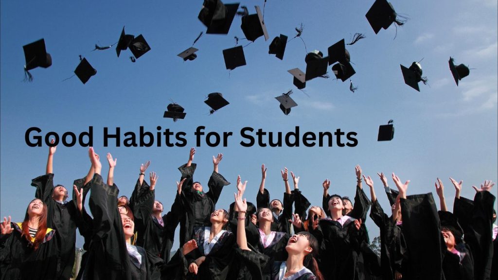 Good Habits for Students