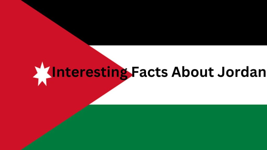 Interesting Facts About Jordan