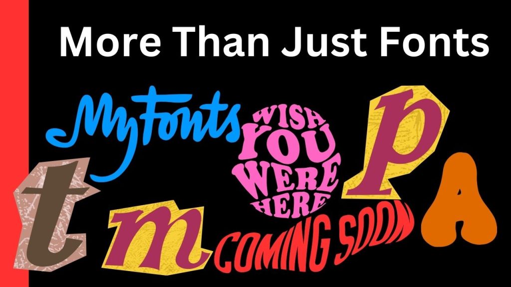 More Than Just Fonts