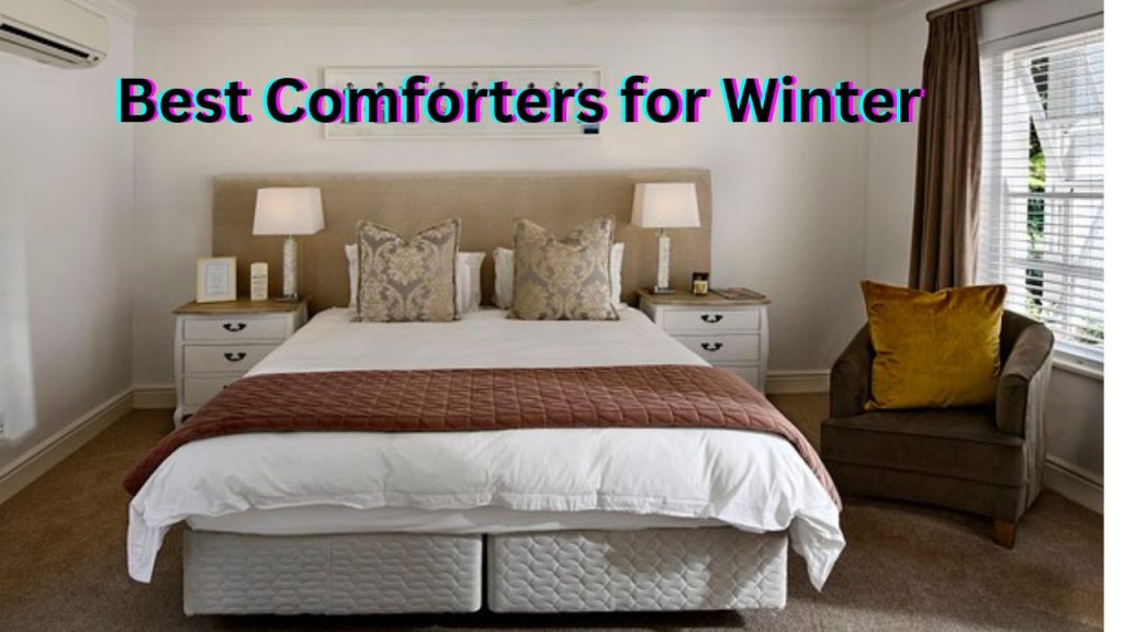 Best Comforters for Winter