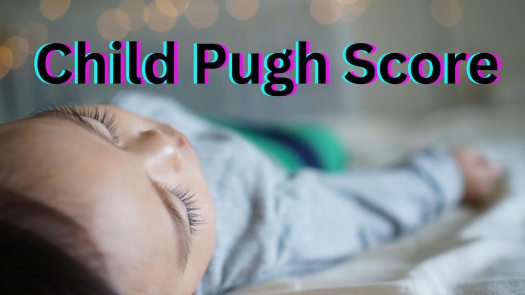 Child Pugh Score