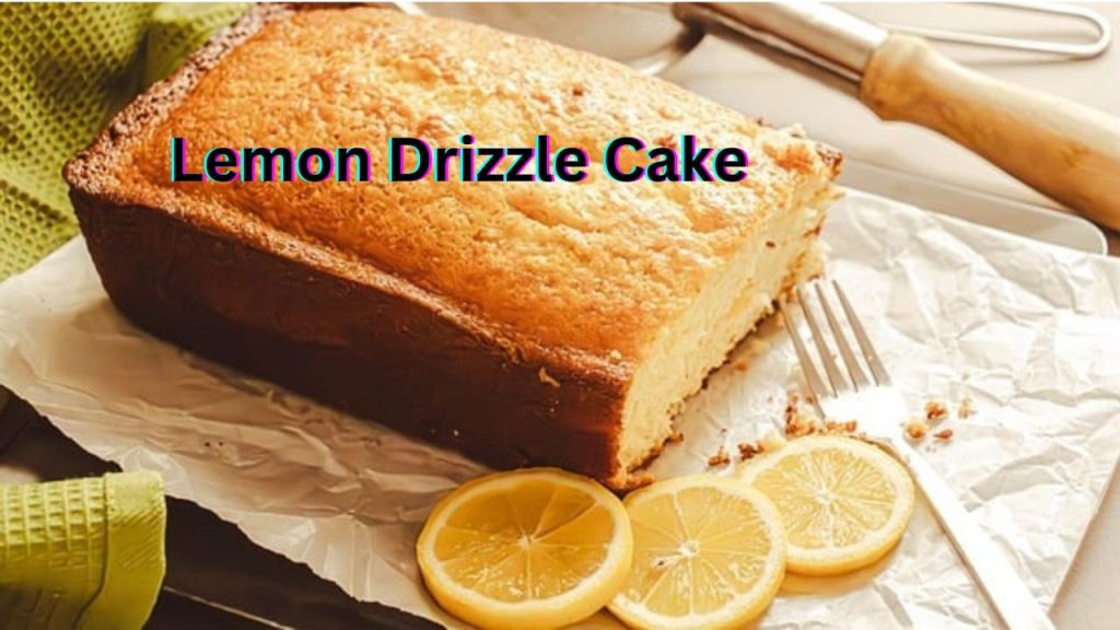 Lemon Drizzle Cake