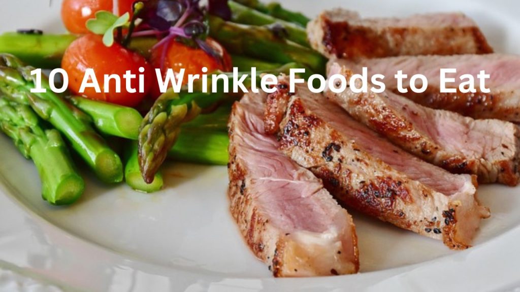 10 Anti Wrinkle Foods to Eat