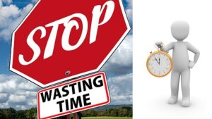 stop wasting your time