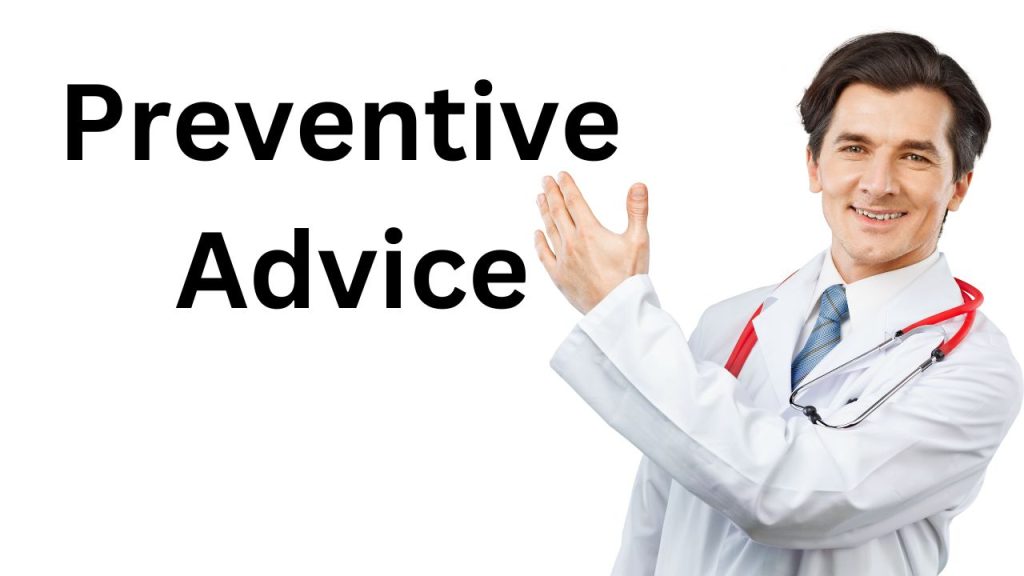 Preventive Advice