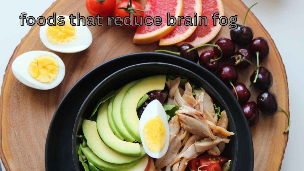 foods that reduce brain fog