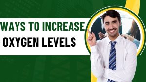 ways to increase oxygen levels