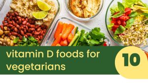 vitamin D foods for vegetarians